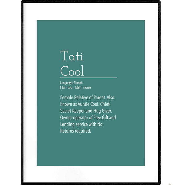 Definition: Tati Cool Aunt | Blue Green Typography Poster - Poster from Ainsi Hardi Paris France