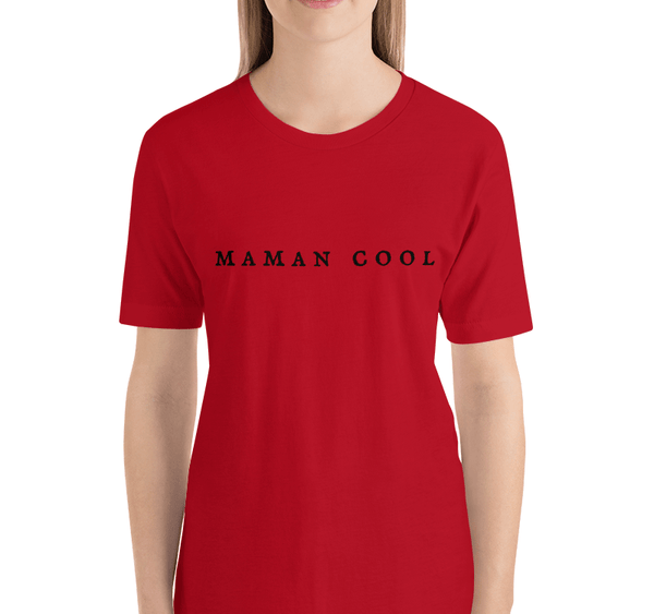 Maman Cool T-shirt - Women's T-shirt from Ainsi Hardi Paris France