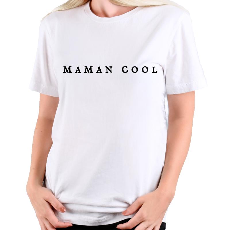 Maman Cool T-shirt - Women's T-shirt from Ainsi Hardi Paris France