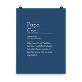 Definition: Papa Cool | Dark Blue and White Typography Poster - Poster from Ainsi Hardi Paris France